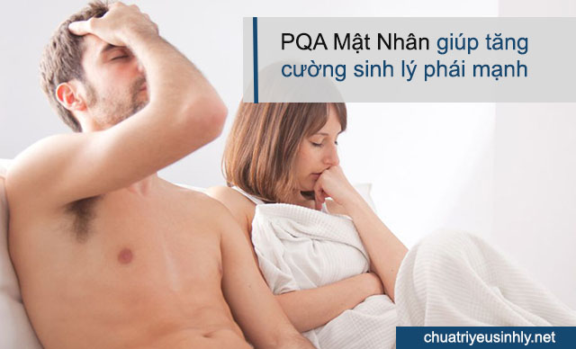 PQA mật nhân có tác dụng tăng cường sinh lý nam