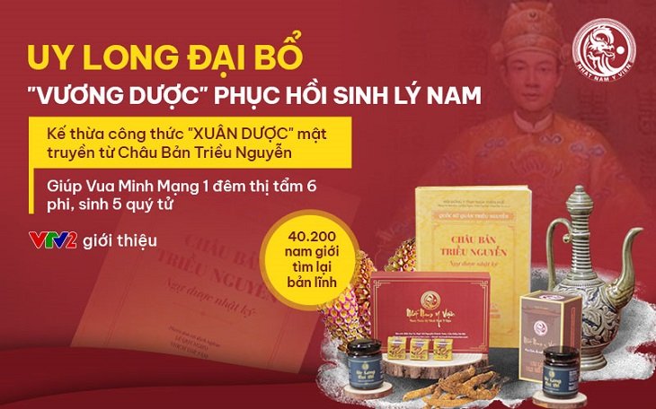 Bài thuốc Uy Long Đại Bổ được phát triển từ công thức tăng cường sinh lý của Vua chúa triều Nguyễn